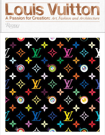 Louis Vuitton A Passion For Creation